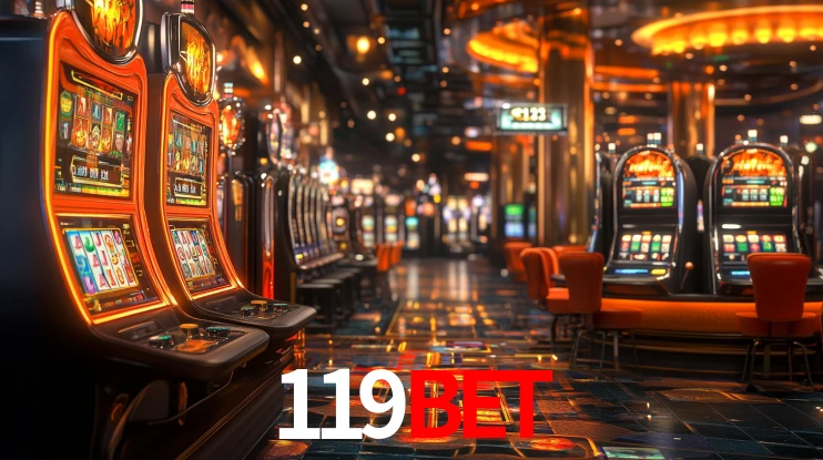 Explore as vantagens do 119bet: serviço profissional e confiabilidade